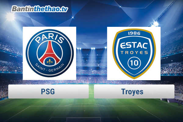 Link xem trực tiếp, link sopcast PSG vs Troyes hôm nay 30/11/2017 giải vô địch Ligue 1
