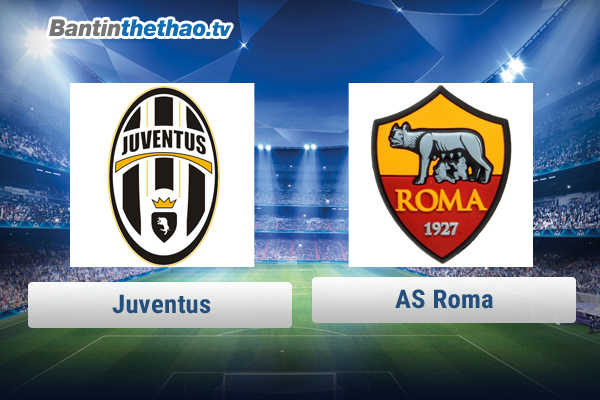 Link xem trực tiếp, link sopcast Juve vs Roma đêm nay 24/12/2017 VĐQG Italia Ý - Serie A