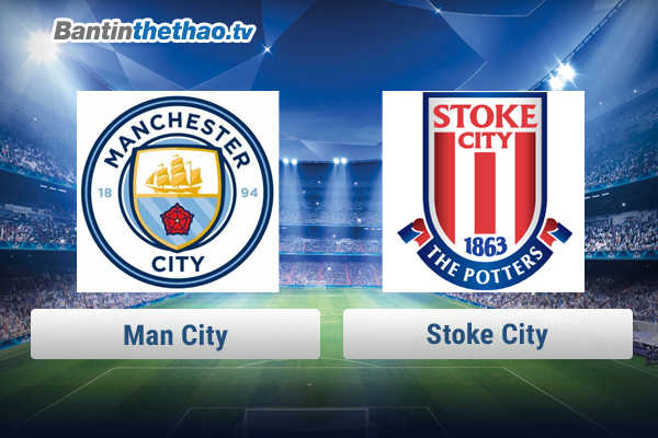 Link xem trực tiếp, link sopcast live stream Man City vs Stoke City hôm nay 13/3/2018 Ngoại Hạng Anh