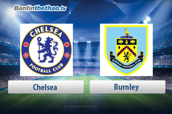 Link xem trực tiếp, link sopcast live stream Chelsea vs Burnley tối nay 20/4/2018 Ngoại Hạng Anh