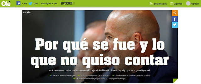 Tờ Ole (Argentina) thắc mắc về lý do thực sự HLV Zidane ra đi với bài viết: "Tại sao ông ấy rời Real Madrid và điều gì ông ấy chưa muốn nói ra"